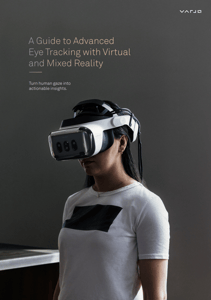 Guide to advanced eye tracking with virtual and mixed reality